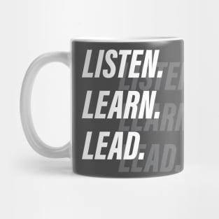 Listen, Learn, Lead Mug